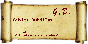 Gibicz Dukász névjegykártya